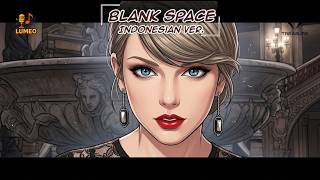 Blank Space Indonesian Ver. - Taylor Swift (Cover)