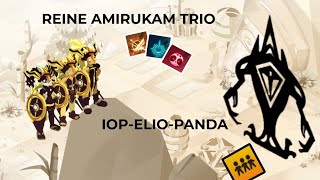 [DOFUS 2.58] - Trio Reine Amirukam - Iop / Elio / Panda (souvenir d&#39; Imagiro)