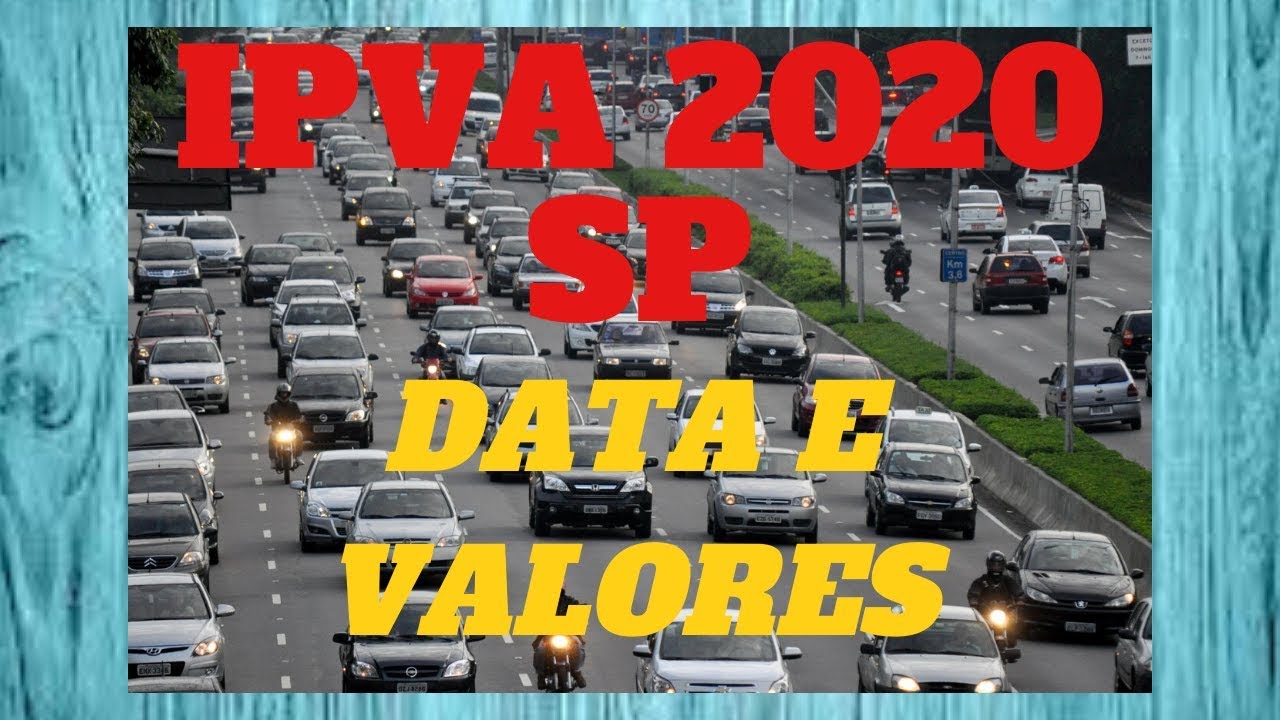 IPVA 2020 SP CONSULTAR VALOR - IPVA 2020 SP VALOR - IPVA 2020 SP