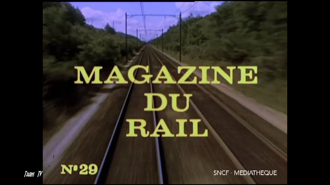 Le magazine du rail n°29 (1969)