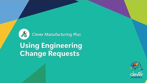 Manufacturing Plus  Engineering Change Requests