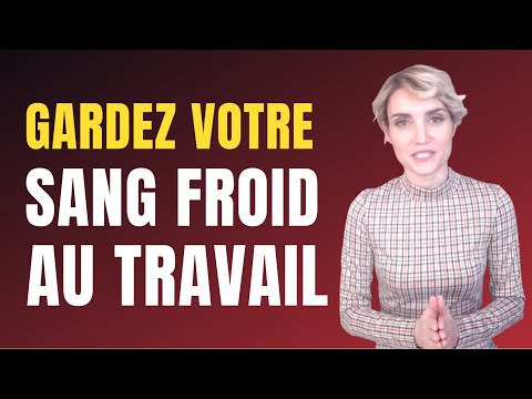 Vidéo: 3 façons de garder votre sang-froid lorsque vous êtes critiqué