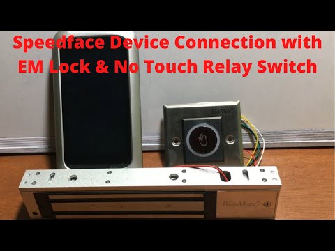 Speedface device connection with EM lock and no touch relay switch | biomax
