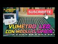 VUMETRO LED CON MODULO-SP107E