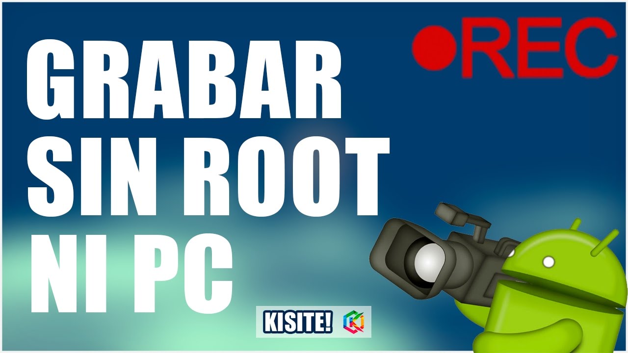 COMO GRABAR LA PANTALLA DE TU ANDROID SIN ROOT NI PC - YouTube