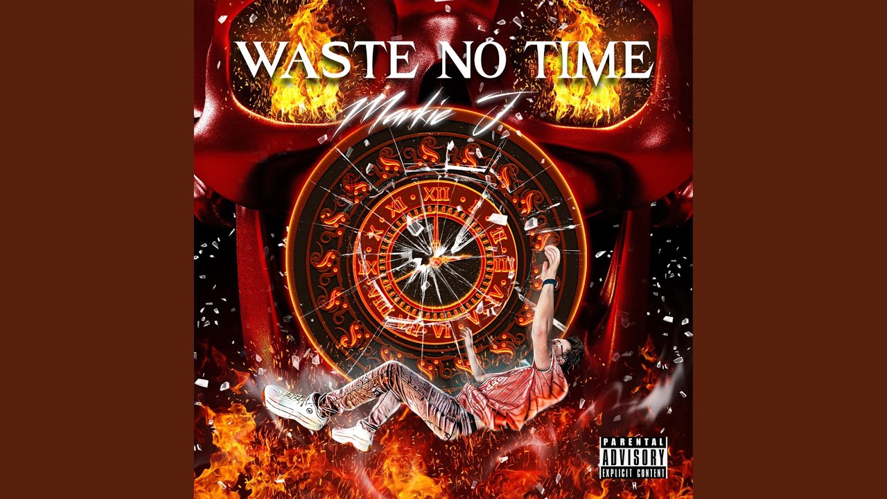 Waste No Time