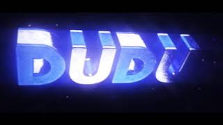 NEW INTRO THE CHANNEL  [DUDU]😲