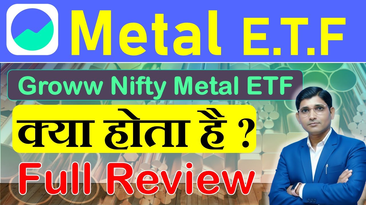 Groww nifty metal etf  Groww metal etf metal etf review
