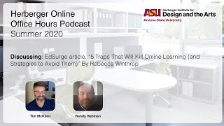 Herberger Online Office Hours: Summer 2020 - Week 2