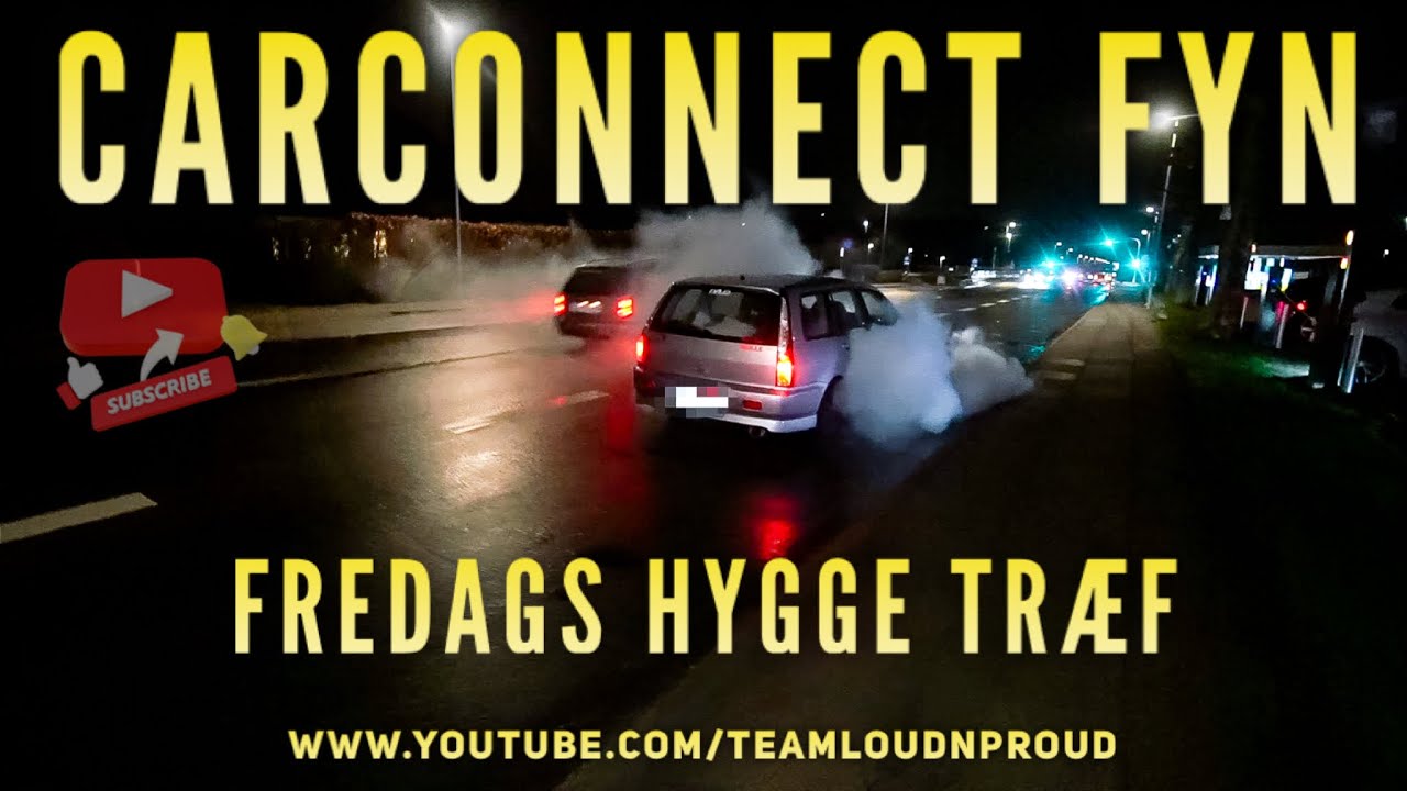CarConnect Fyn, Fredags Hygge Træf, #TeamLoudnProud