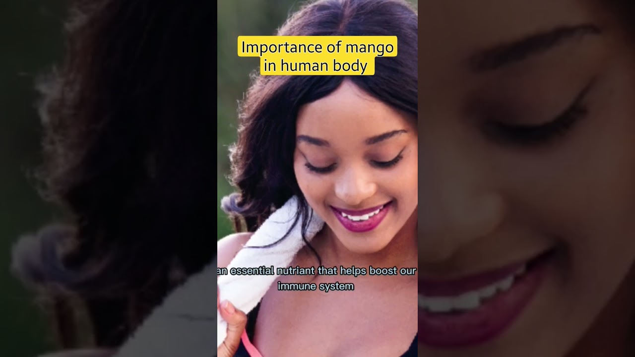 Importance of mango in human body! #health #fitness