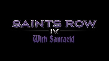 Saints Row 4 Let