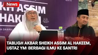 Yusur Mansur Gelar Tabligh Akbar di Ponpes Darul Qur'an Bersama Sheikh Assim Al Hakeem