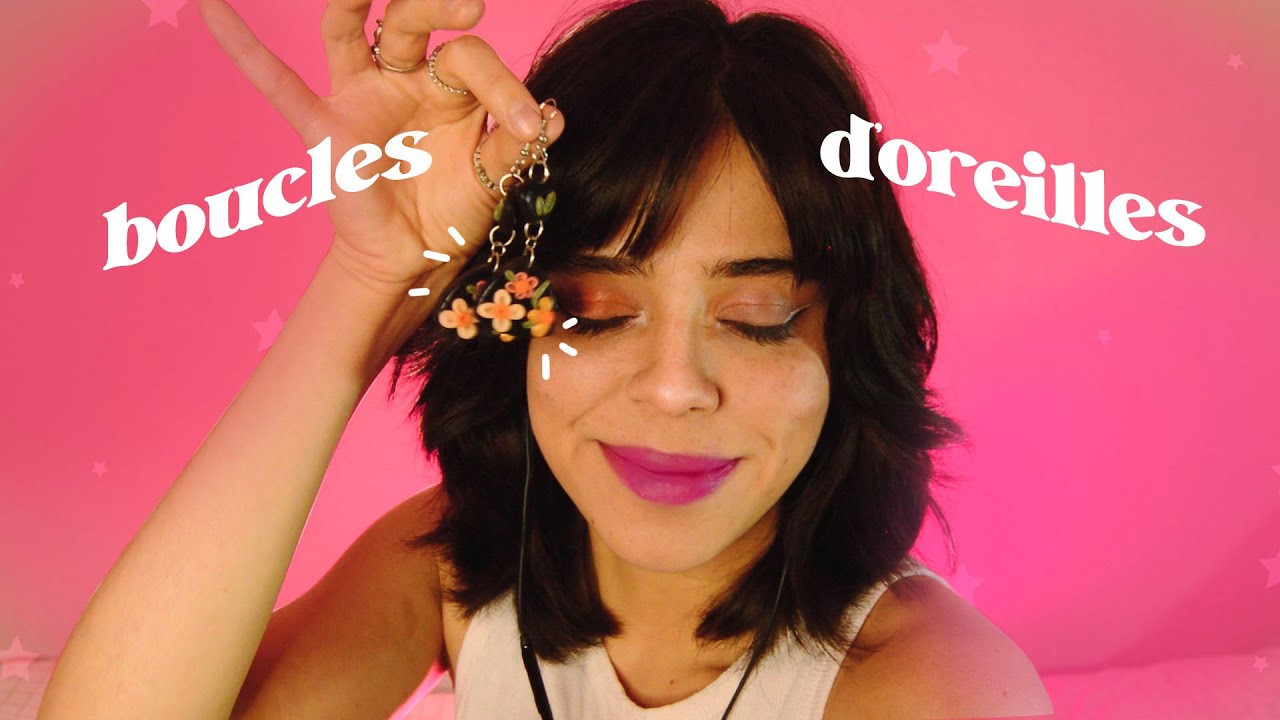 ASMR 💖 Mes BOUCLES D'OREILLES !