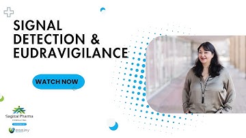 Signal Detection and Eudravigilance