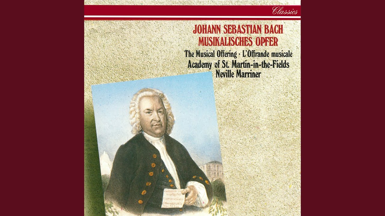 J.S. Bach: Musical Offering, BWV 1079 - Ed. Marriner: Sonata for Flute, Violin and Continuo: Largo