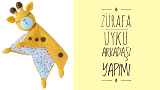 Amigurumi Zürafa Uyku Arkadaşı Yapımı  💛 (ENGLISH SUBTITLES)