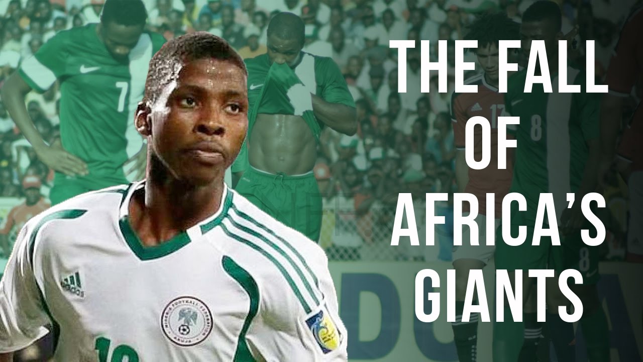 The Fall of Africa's Footballing Giants | AFCON 2017