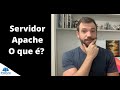 O que é o Servidor Apache? Como fun