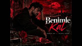 Benimle Kal Arabesk Rap Aşk Acısı & Derin Keder Gece Frekansı