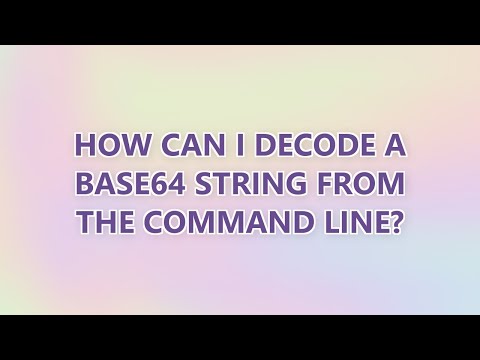 How can I decode a base64 string from the command line? (7 SOLUTIONS!!)