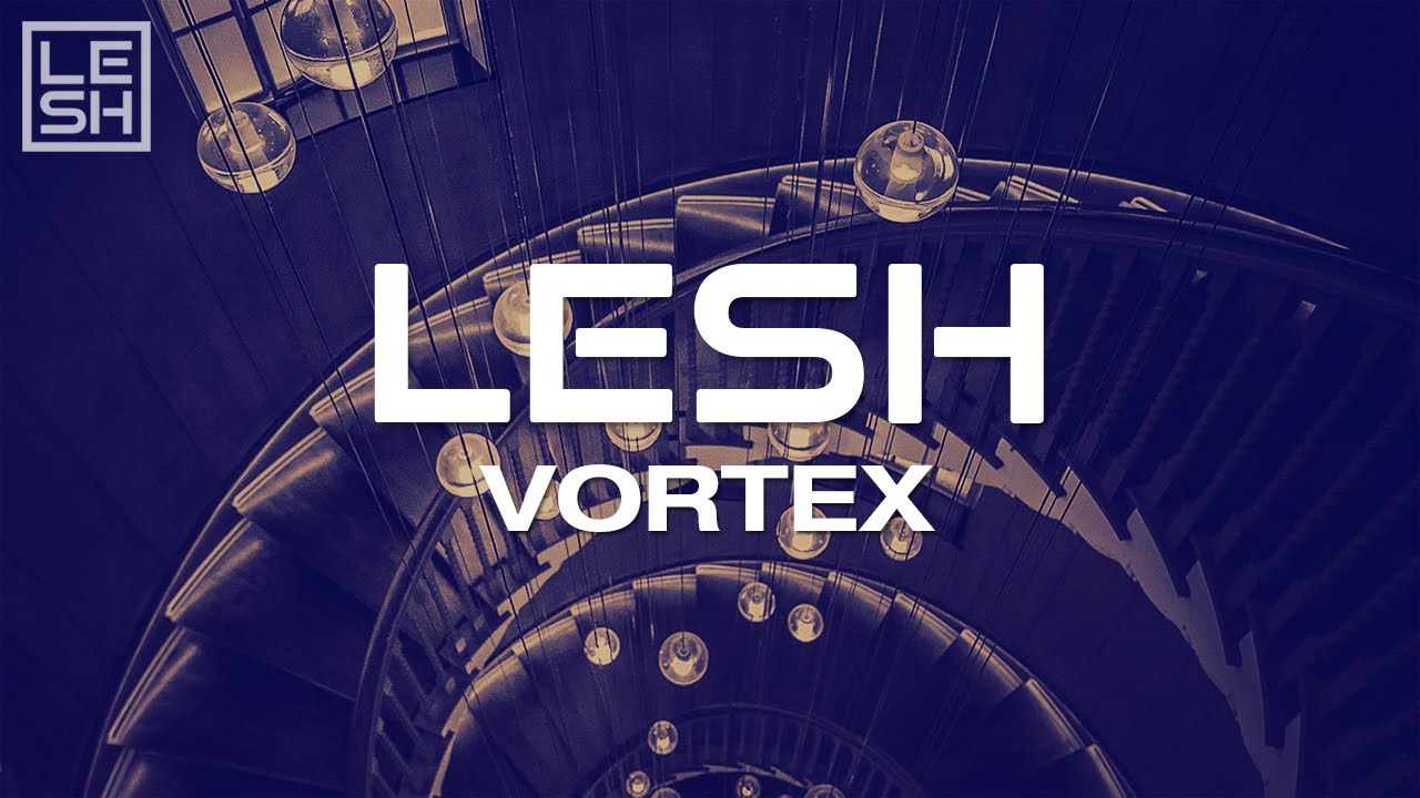 Ver Lesh - Vortex en YouTube Ver Lesh - Vortex en YouTube