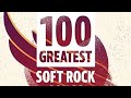 Top 100 soft rock songs