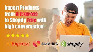 How to Import Products from AliExpress to Shopify Store with Adouria for high conversation screenshot 5