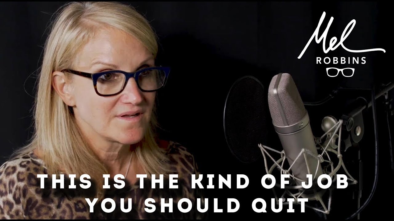 This Is The Type of Job You Should Quit  Mel Robbins Work It Out