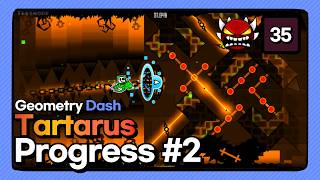 {Progress 2} Tartarus in 6.1 runs | Geometry Dash