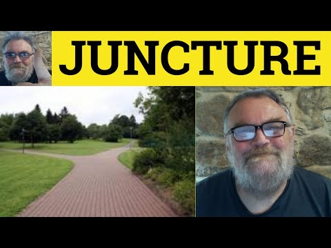 🔵 Juncture Meaning - Juncture Examples - Juncture Definition - Juncture - C2 English Vocabulary