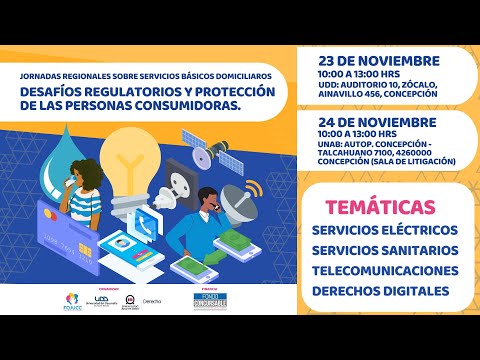 Jornadas Regionales | Servicios básicos: desafíos regulatorios y protección de consumidores