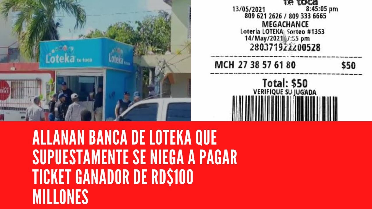 Loteka Rd Campo ALLANAN BANCA DE LOTEKA QUE SUPUESTAMENTE SE NIEGA A PAGAR TICKET ...