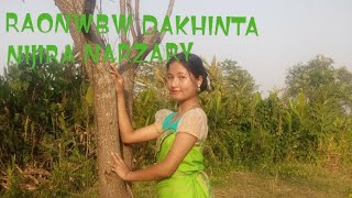 RAONWBW DAKHWNTA BODO SONG//  COVER DANCE//NIJIRA NARZARY//2024