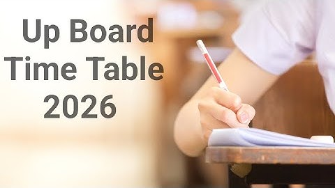 Up Board Time Table 2026 #bbdic #upboard #upmsp 