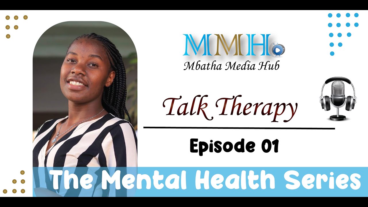 The Mental Health Series - Talk Therapy Ep 1 - YouTube