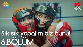 Aşk Laftan Anlamaz 6.Bölüm Sık Sık Yapalım Biz Bunu
