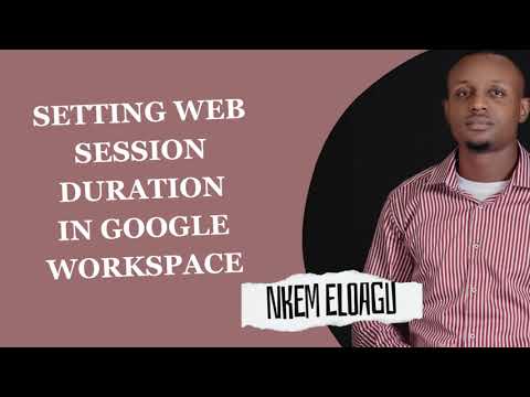 Web session duration Google Workspace