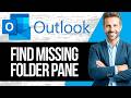 How to Find Missing Folder Pane in Outlook