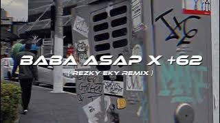 Baba Asap X  62 - Rezky Eky Remix ( Disco ) Neww