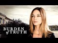 Burden of truth  official extended trailer