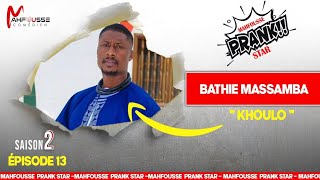 Prank Star Saison 2 épisode 13 Bathieu Massamba ( Djiguen dafa doy waaar )