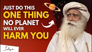 SHOCKING!! | Just Do This ONE THING No Planet Will Harm You | Sadhguru #sadhguru