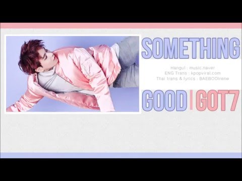 [KARAOKE/THAISUB] GOT7 - Something Good