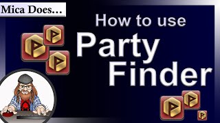 How to use Party Finder