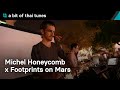Michel Honeycomb X Footprints On Mars A Bit Of Thai Tunes mp3