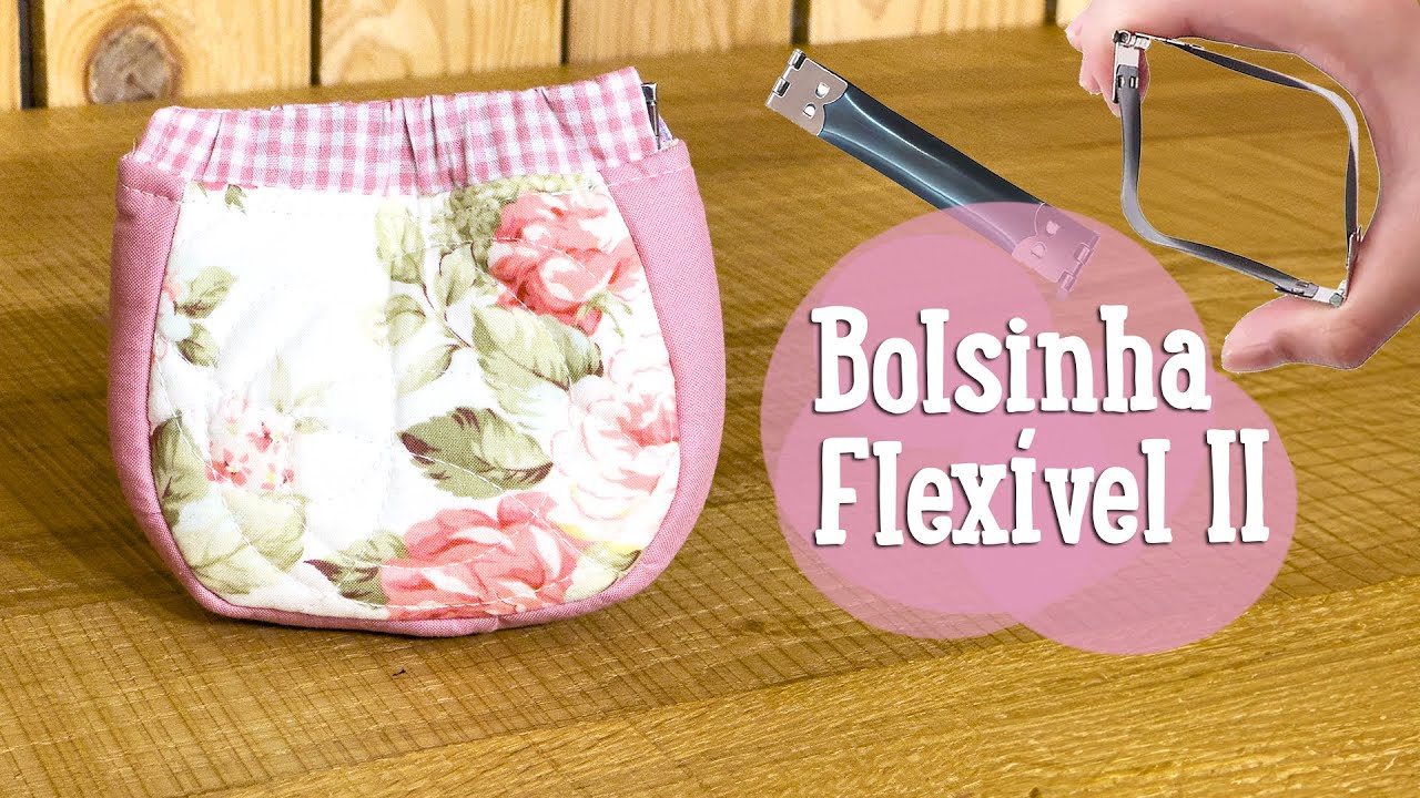 Bolsinha com Bolsa Flexível! - Costura Comigo