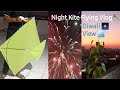 Makar Sankranti Vlog 🪁 | Big Kite Flying | Night Sky Shots 🌙 | Fireworks Celebration 🎆