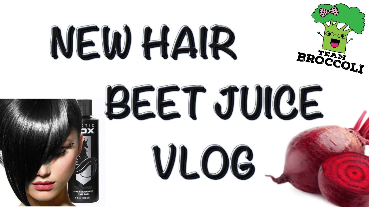 New Hair Beet Juice VLOG Ep895 YouTube