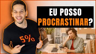 É POSSÍVEL USAR A PROCRASTINAÇÃO AO SEU FAVOR? | MENTORIA RESIDÊNCIA